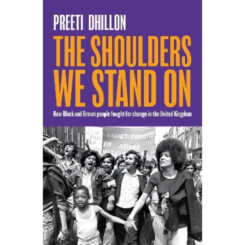 The Shoulders We Stand On: How Black and Brown people fought for