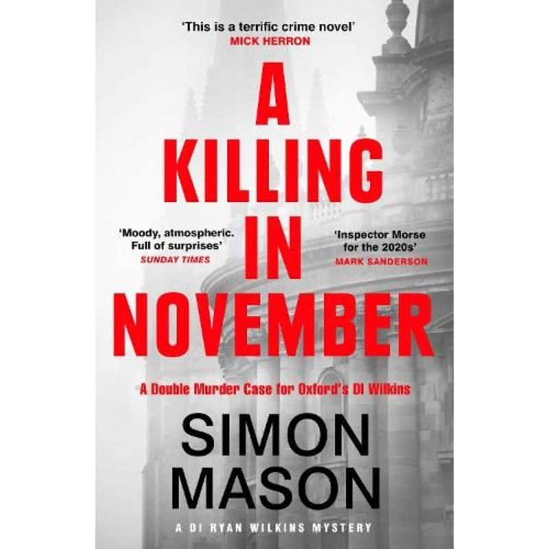 A Killing in November: a razor-sharp Oxford mystery