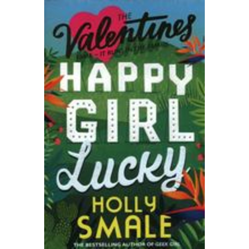 Happy Girl Lucky (The Valentines