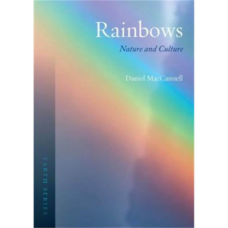 Rainbows Nature and Culture