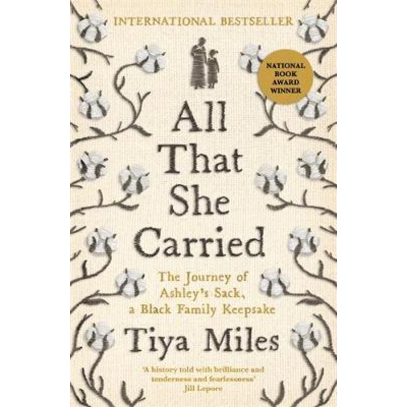 All That She Carried: The Journey of Ashley's Sack, a Black Family