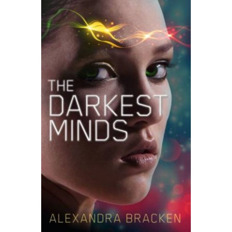 The Darkest Minds (The Darkest Minds, Book 1)
