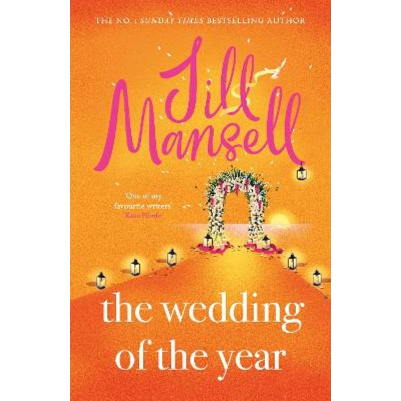 The Wedding of the Year: the heartwarming brand new novel from the No.