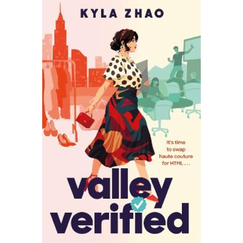 Valley Verified: The addictive and outrageously fun new novel from the