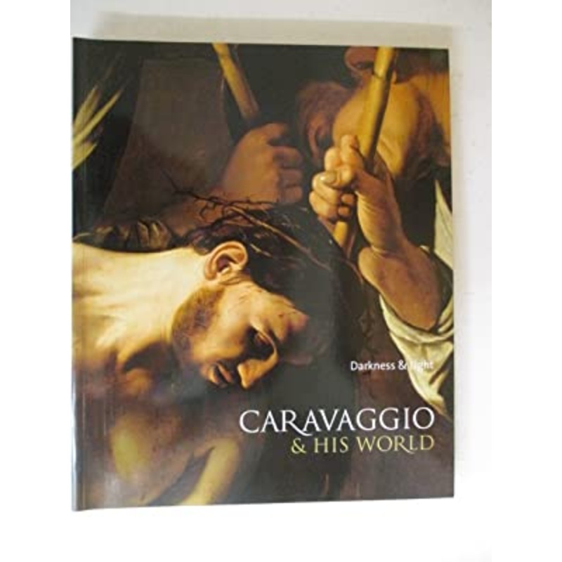 Caravaggio and His World