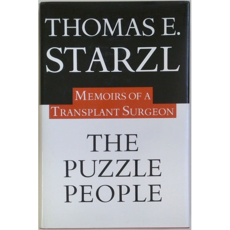 The Puzzle People: Memoirs Of A Transplant Surgeon (SIGNED)