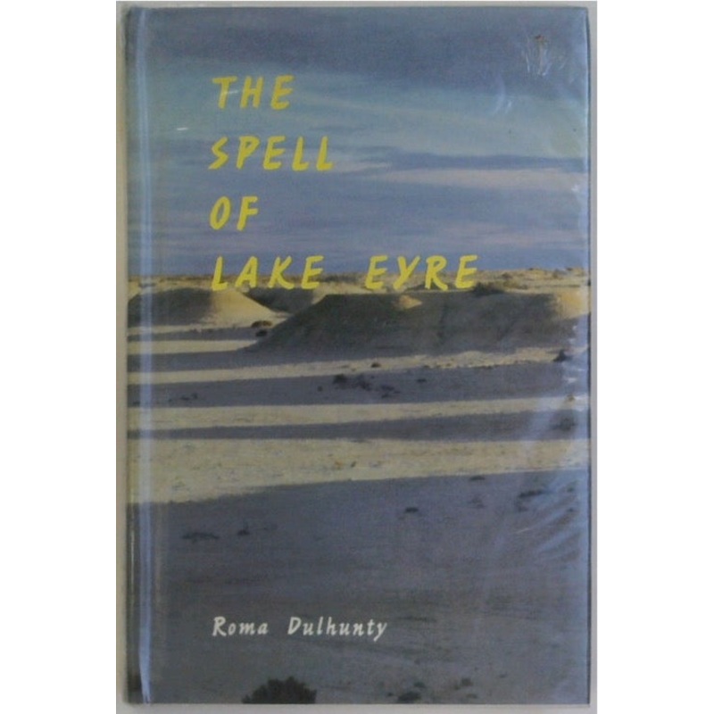 The Spell of Lake Eyre
