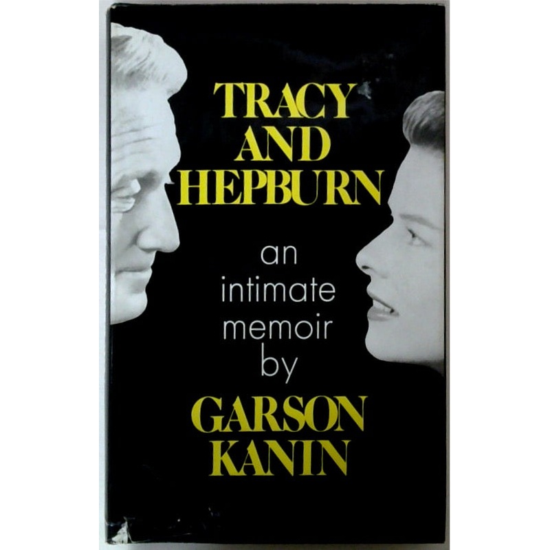 Tracy and Hepburn: An Intimate Memoir