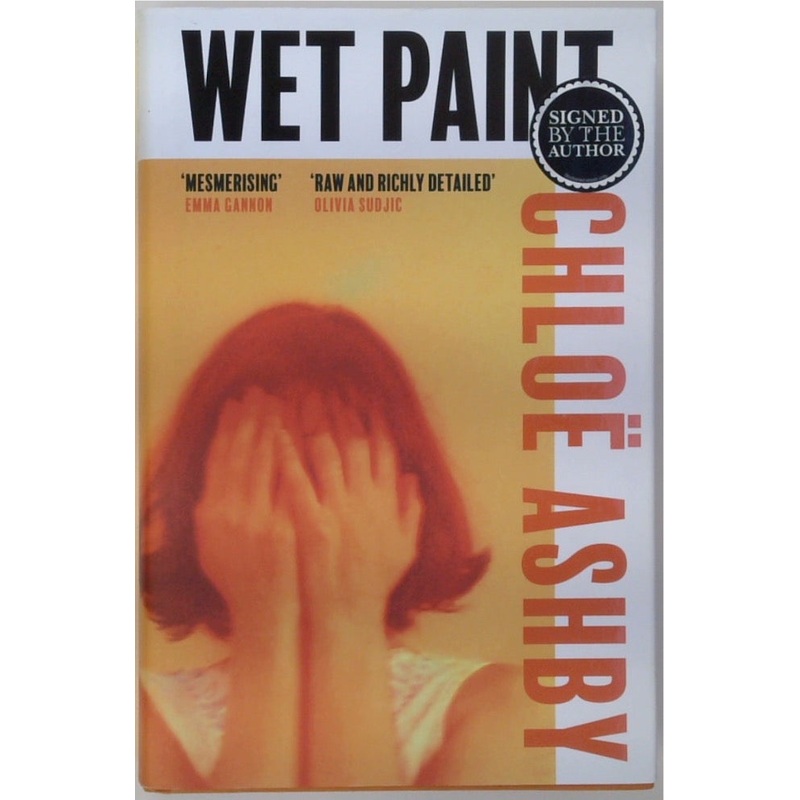 Wet Paint: 'A blistering story' (SIGNED)