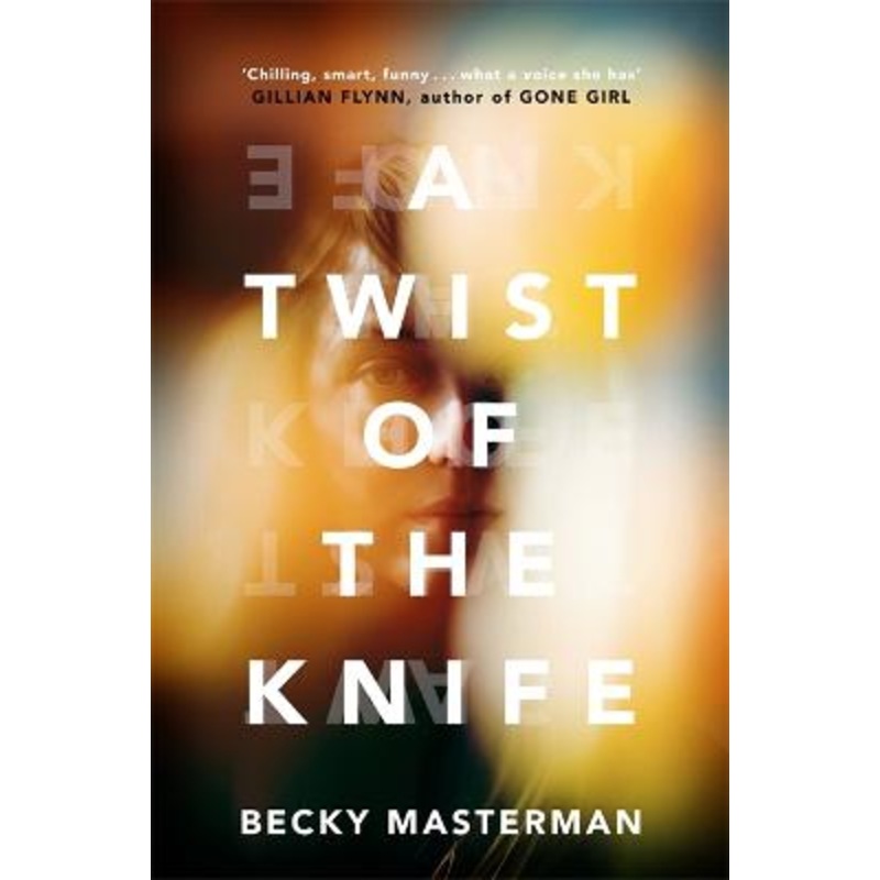A Twist of the Knife: 'A twisting, high-stakes story... Brilliant'