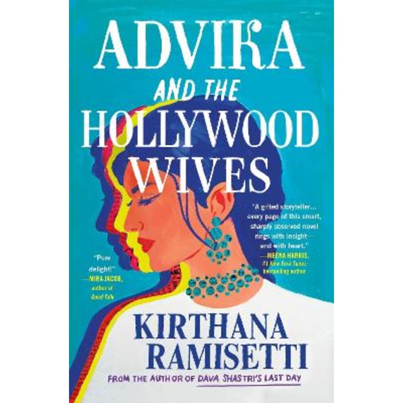 Advika and the Hollywood Wives