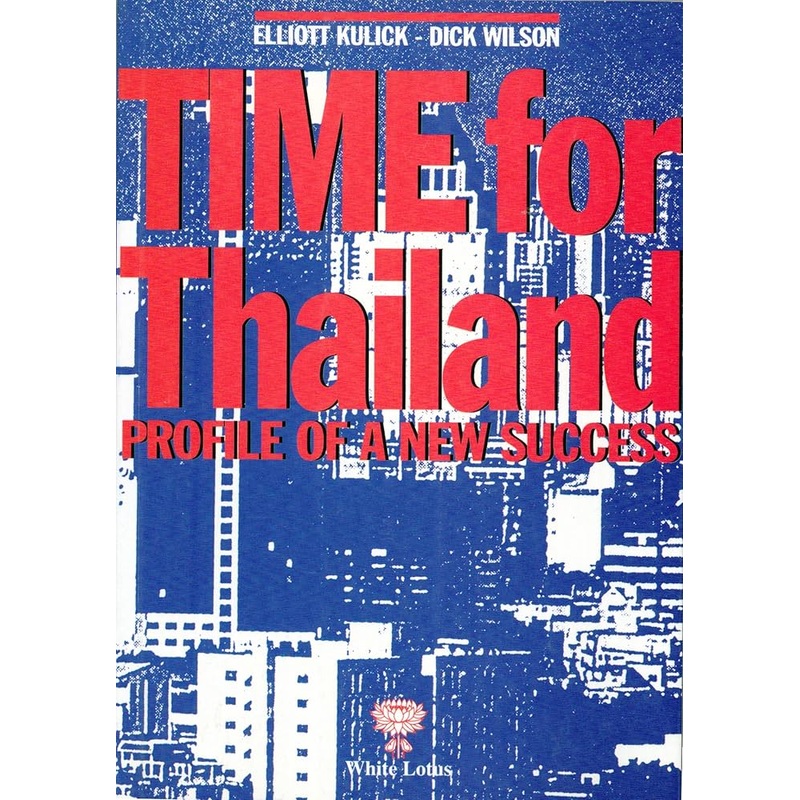 Time for Thailand: Profile of a New Success