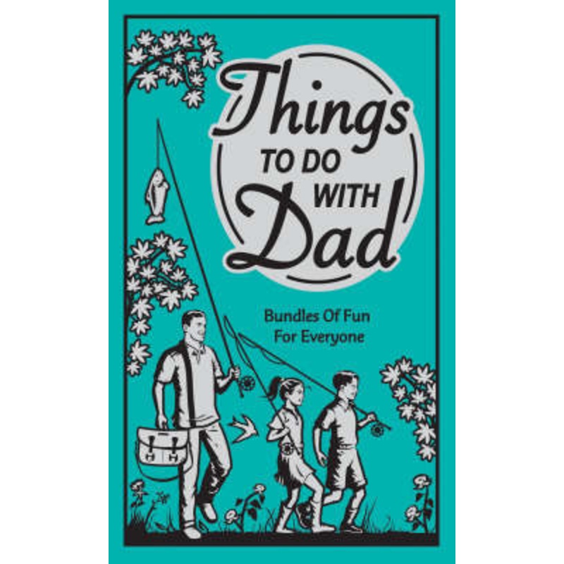 Things to Do with Dad