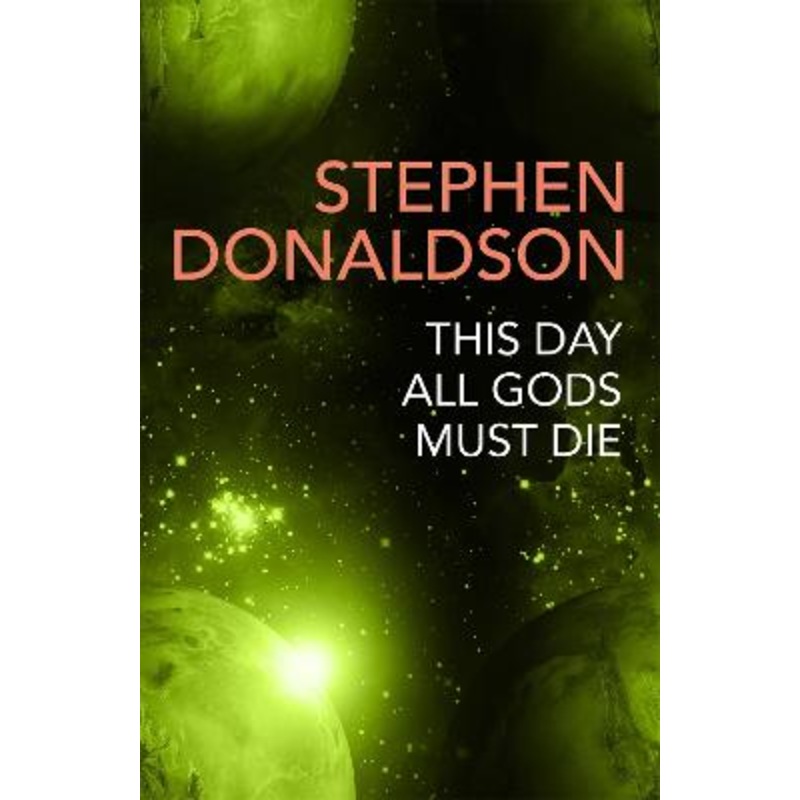 This Day All Gods Die: The Gap Cycle 5