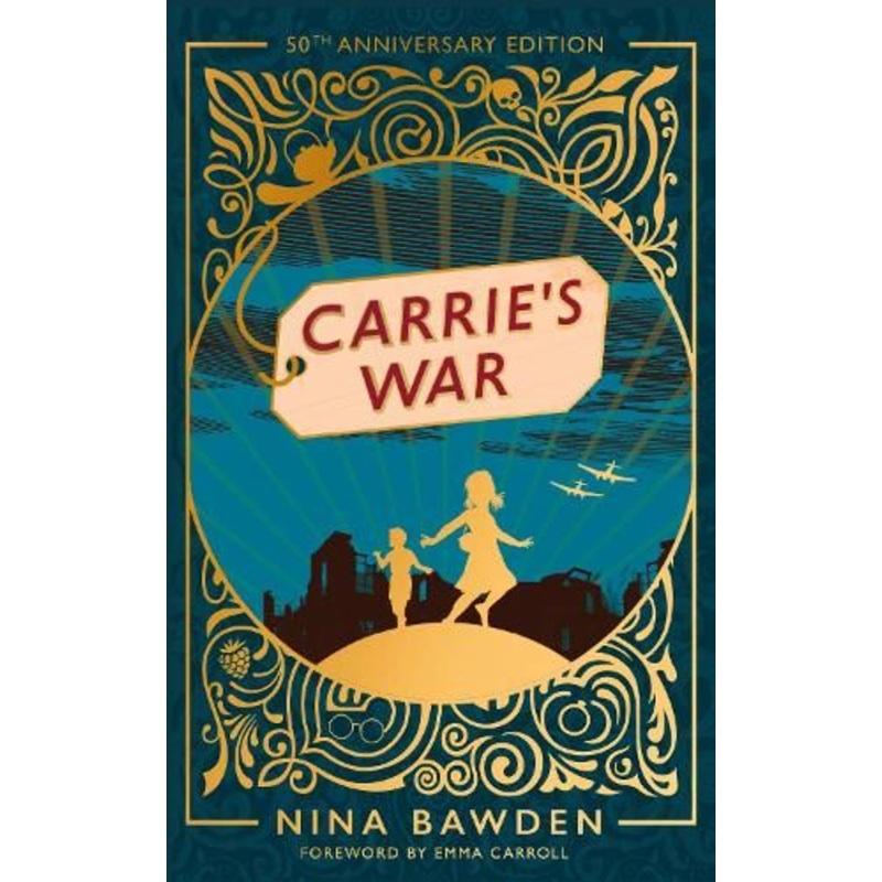 Carrie's War: 50th Anniversary Luxury Edition