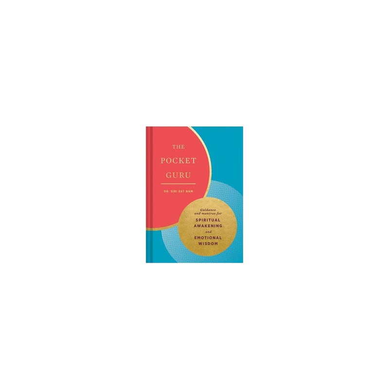 The Pocket Guru Guidance and mantras for spiritual awakening and emotional wisdom