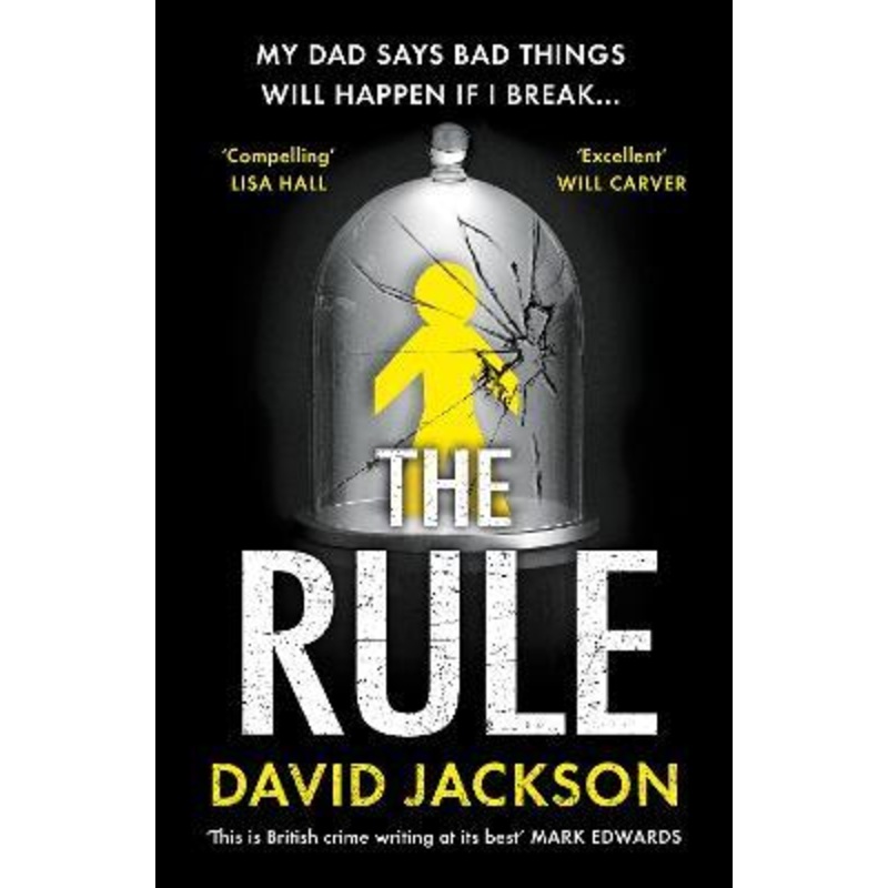 The Rule: The new heart-pounding thriller from the bestselling author of Cry Baby