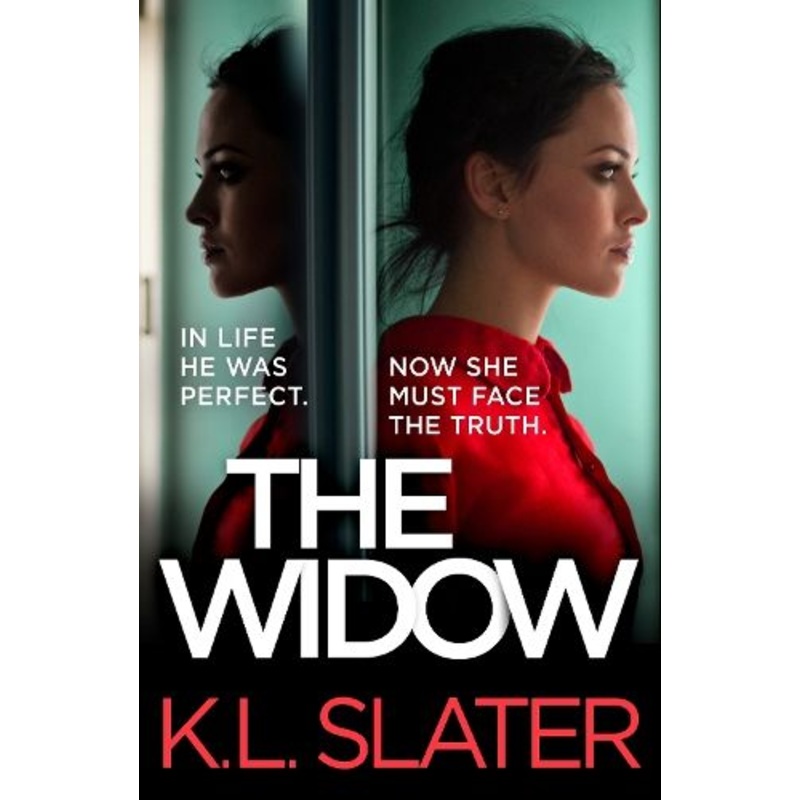 The Widow: An absolutely unputdownable and gripping psychological thriller