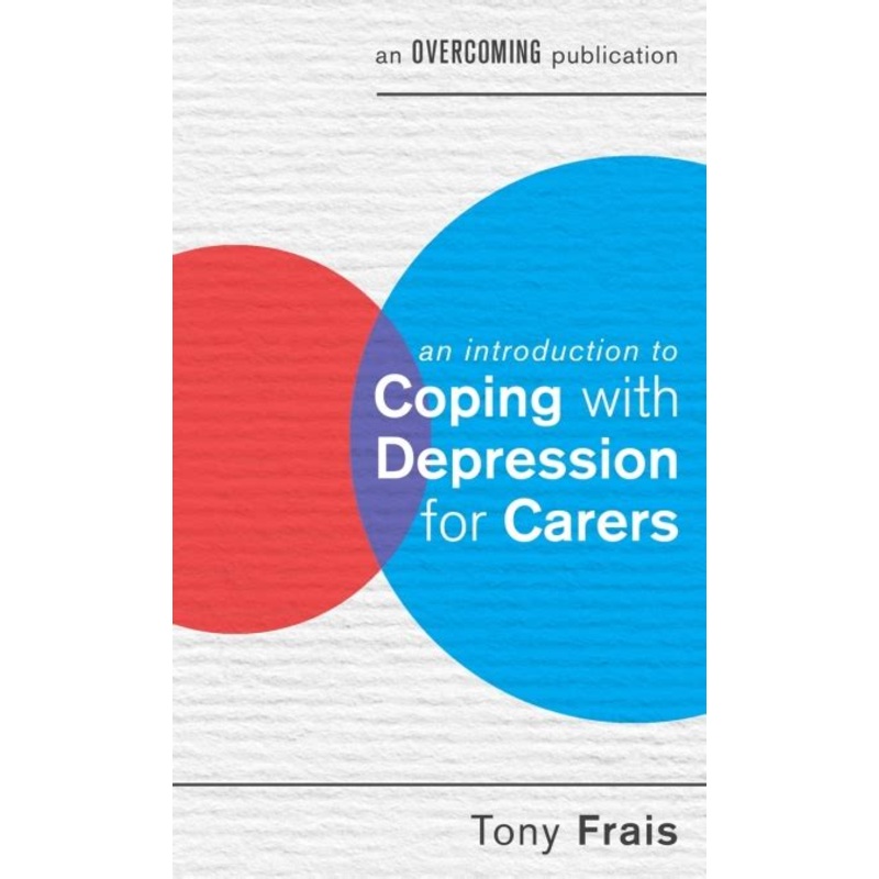 An Introduction to Coping with Depression for Carers
