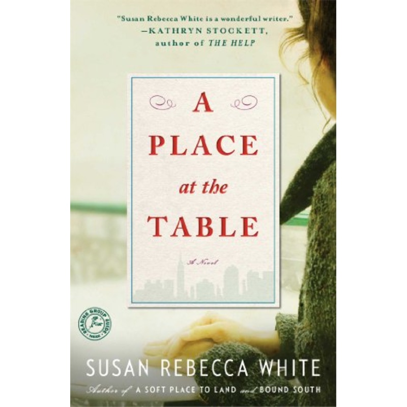 A Place at the Table: A Novel