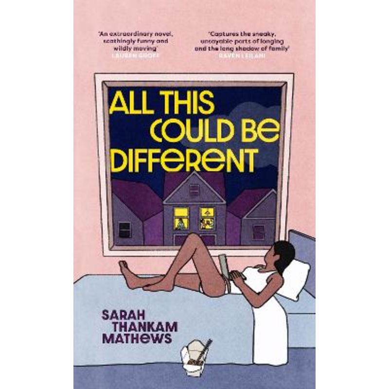 All This Could Be Different: Finalist for the 2022 National Book Award