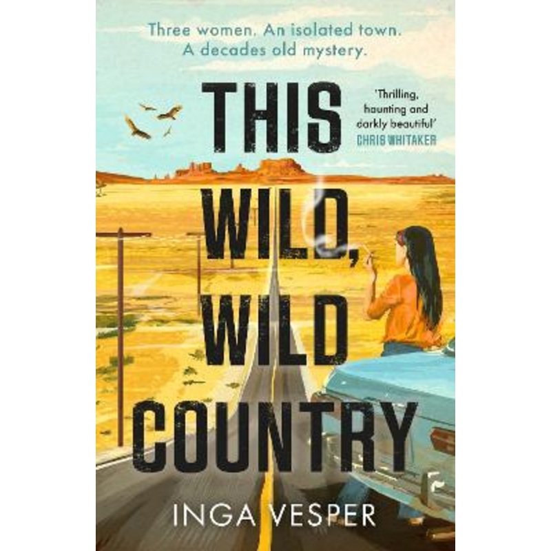 This Wild, Wild Country: The most gripping, atmospheric mystery you'll