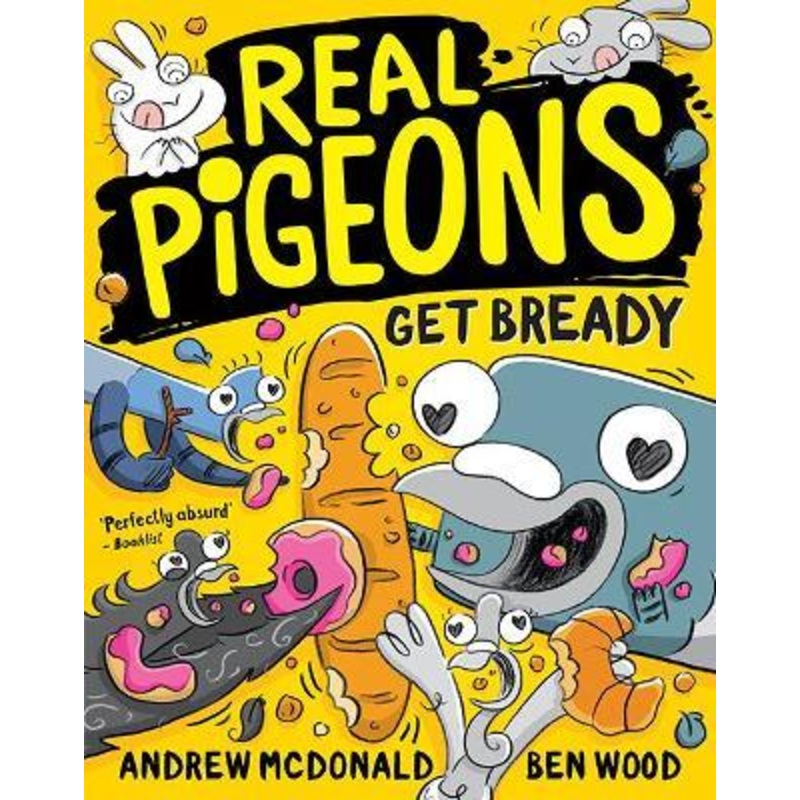 Real Pigeons Get Bready: Real Pigeons #6