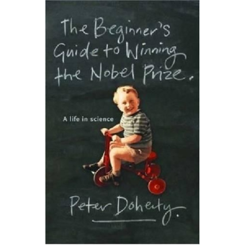 The Beginner's Guide To Winning The Nobel Prize