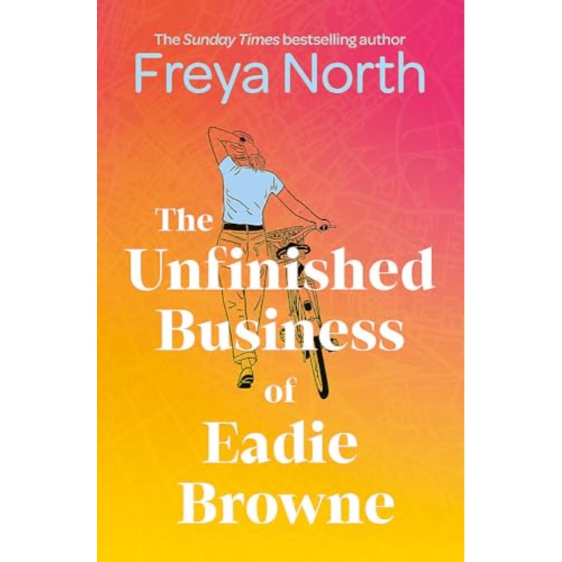 The Unfinished Business of Eadie Browne: the brand new and unforgettable coming of age story