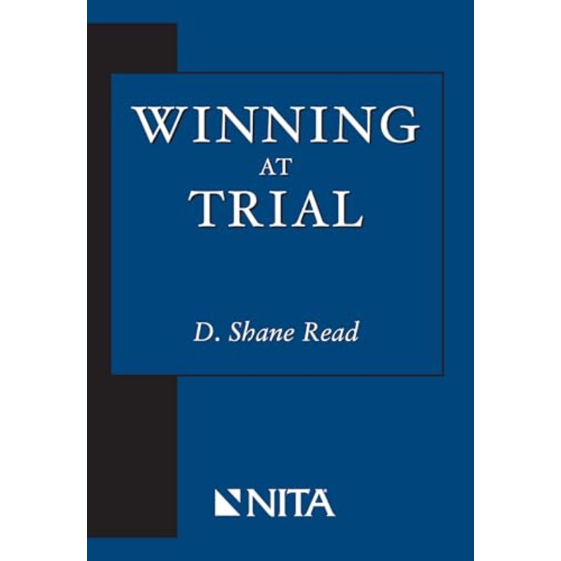 Winning at Trial