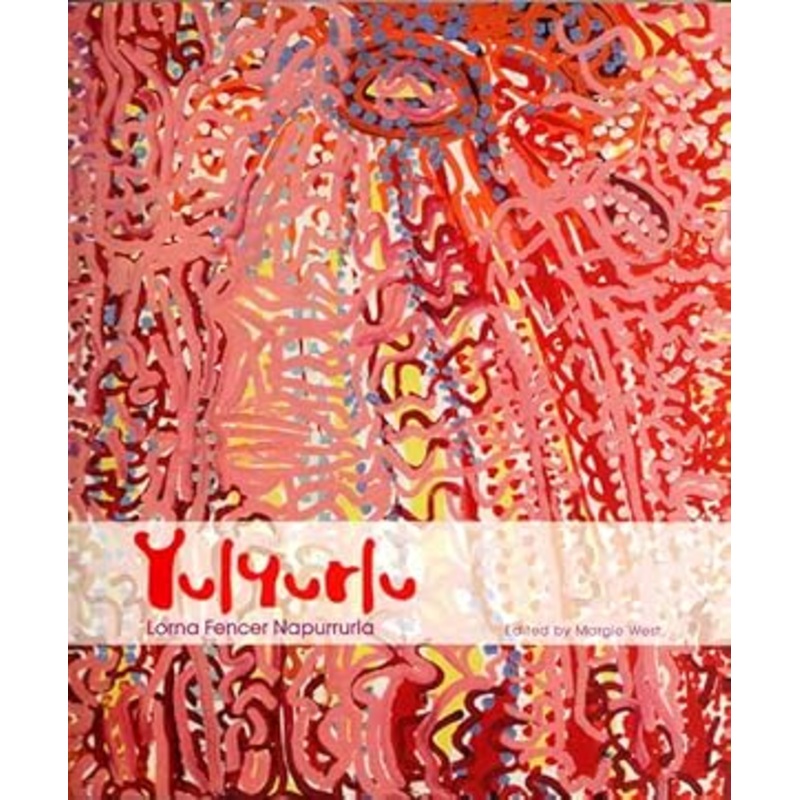 Yulyurlu Lorna Fencer Napurrurla