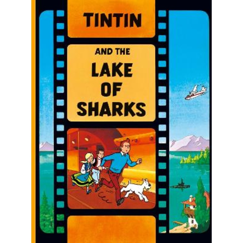 Tintin and the Lake of Sharks (The Adventures of Tintin)