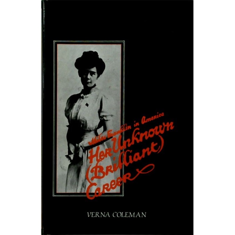Her Unknown Brilliant Career