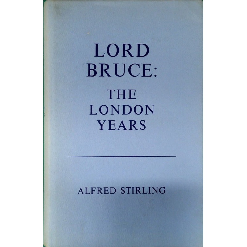 Lord Bruce: The London Years