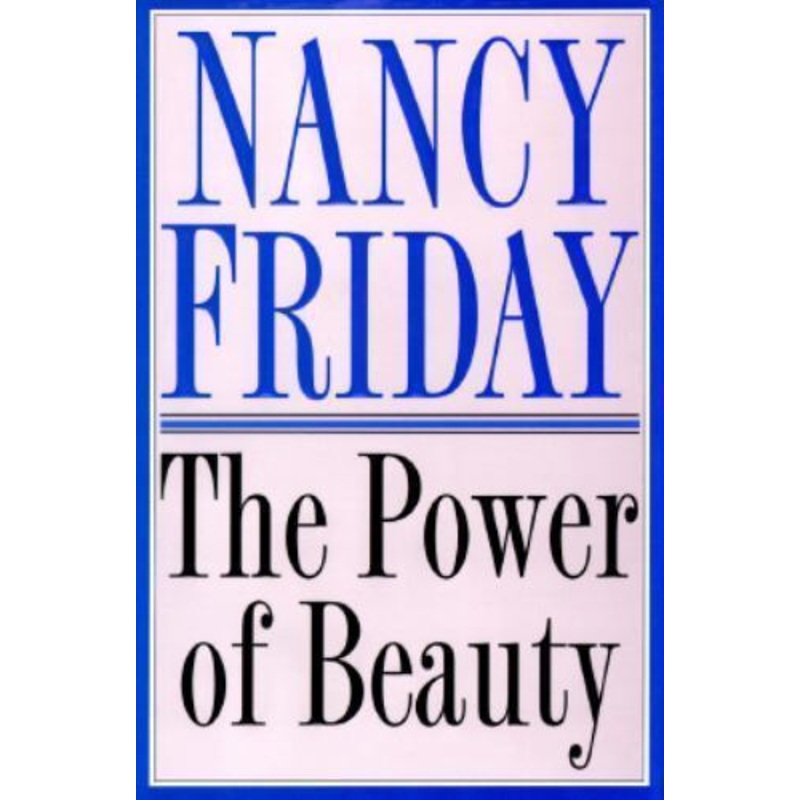 The Power of Beauty: A Cultural Memoir of Beauty and Desire