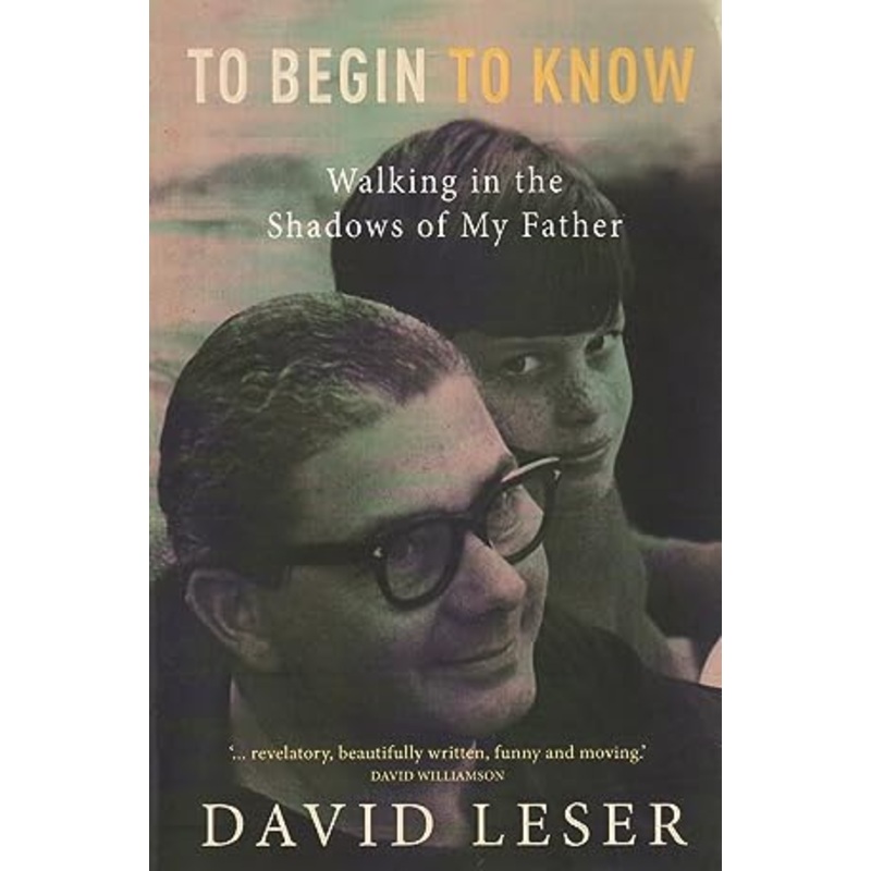 To Begin To Know: Walking in the shadows of my father