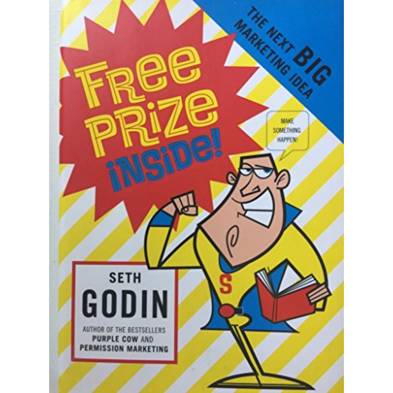 Free Prize Inside: The Next Big Marketing Idea