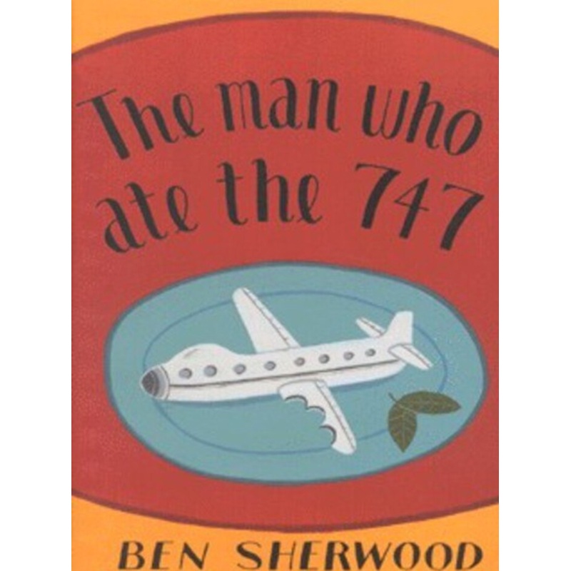 The Man Who Ate the 747