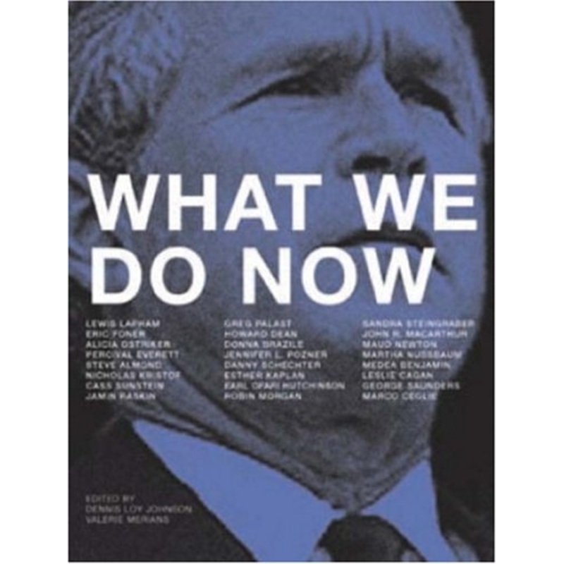 What We Do Now