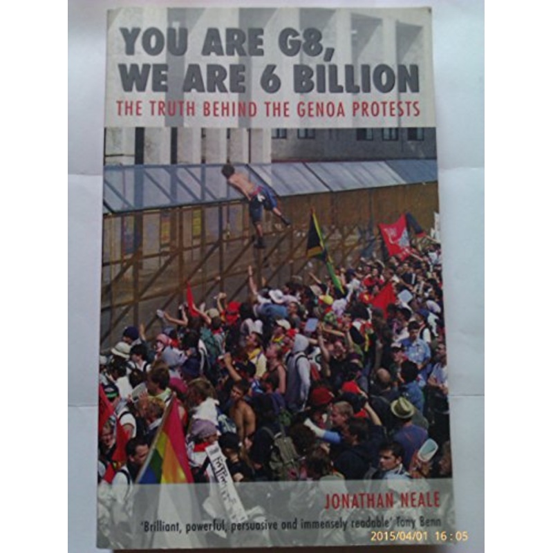 You are G8 - We are Six Billion: The Truth Behind the Genoa Protests