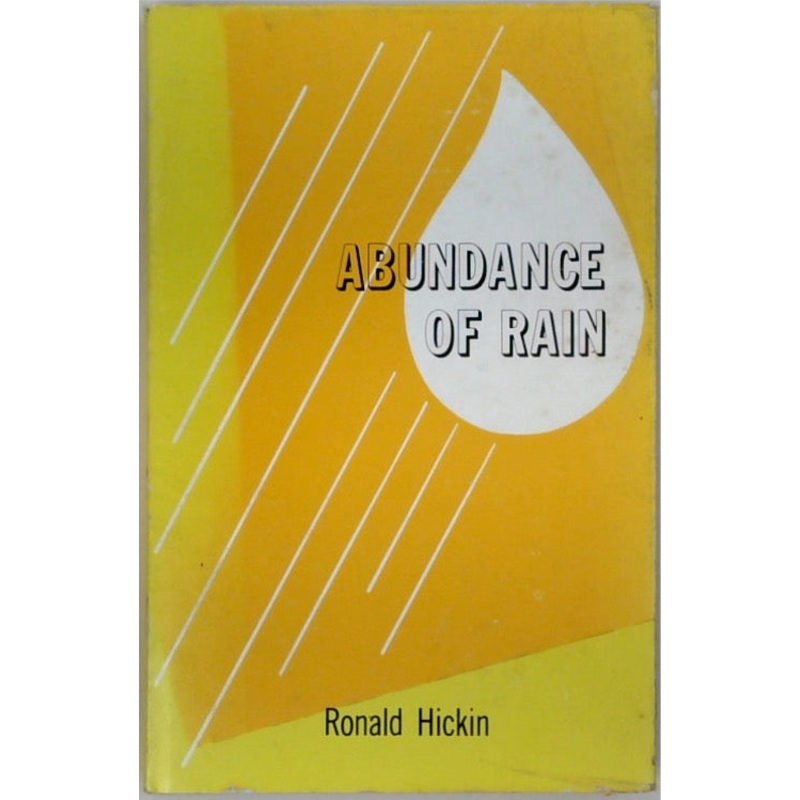 Abundance of Rain. The Story of The British and Foreign Bible Society in Australia 1817-1967