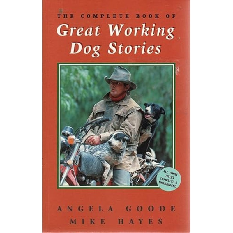 Complete Book of Great Working Dog Stories
