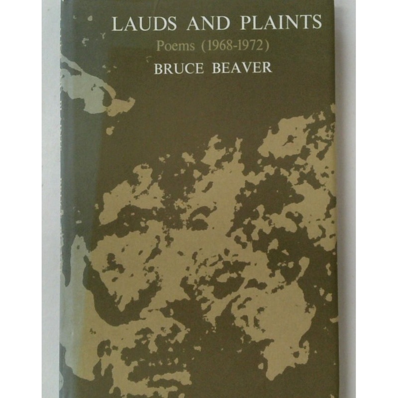 Lauds and Plaints Poems (1968-1972)