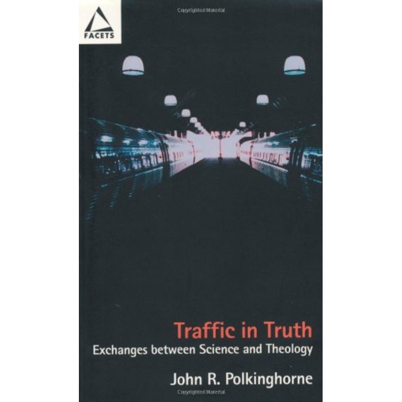 Traffic in Truth: Exchanges between Sciences and Theology