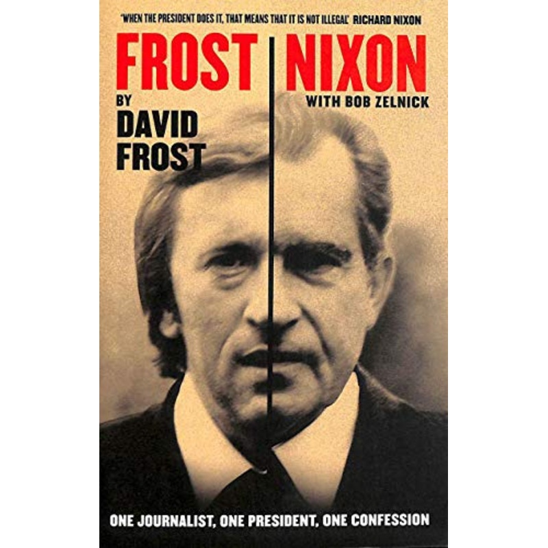 Frost/Nixon: One Journalist, One President, One Confession