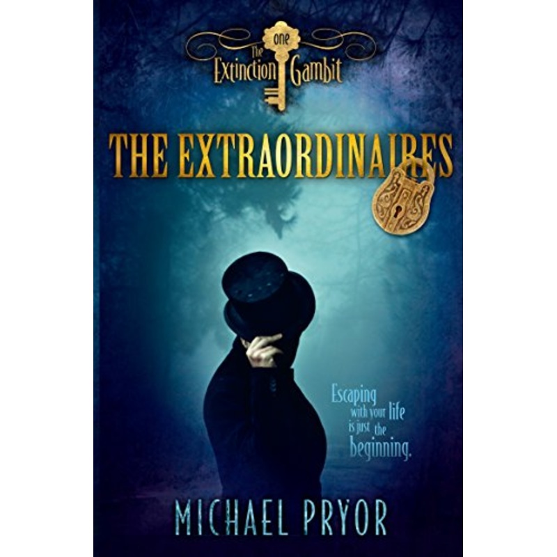 The Extraordinaires 1: The Extinction Gambit