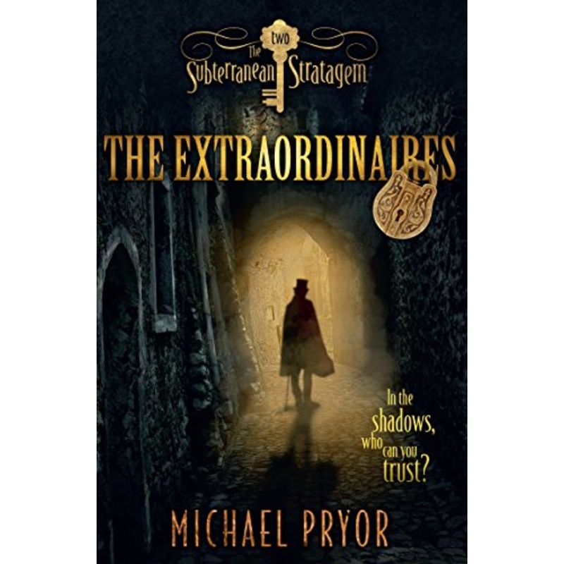 The Extraordinaires 2: The Subterranean Stratagem