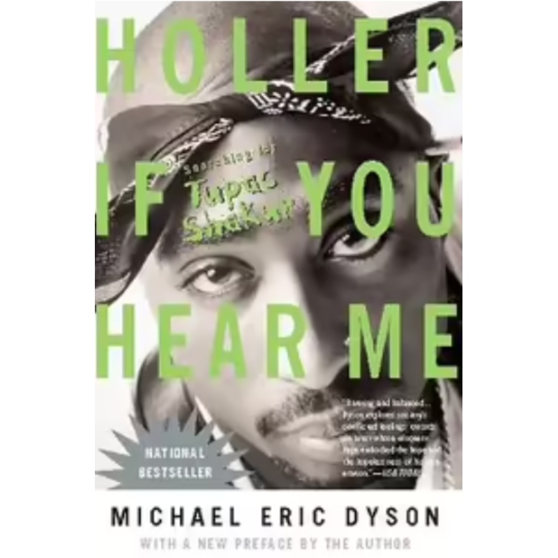 Holler If You Hear Me: Searching for Tupac Shakur