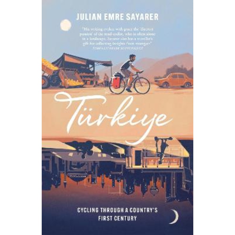 Turkiye: Cycling Through a Country's First Century