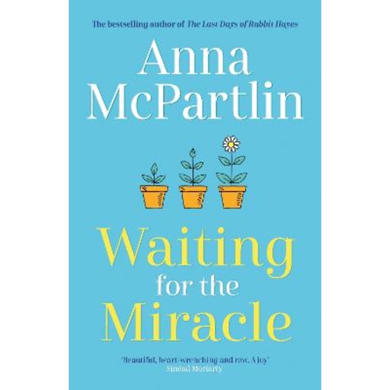 Waiting for the Miracle: Warm your heart with this uplifting novel